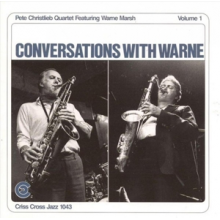 Christlieb, Pete (Quartet) - Conversations With Warne Vol.1