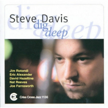 Davis, Steve (Sextet) - Dig Deep