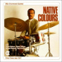 Drummond, Billy (Quintet) - Native Colours