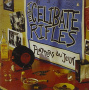 Celibate Rifles - Platters Du Jour