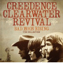 Creedence Clearwater Revival - Bad Moon Rising: the Collection