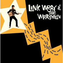 Wray, Link & Wraymen - Link Wray & Wraymen
