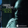 Evans, Orrin (Ortet) - Captain Black