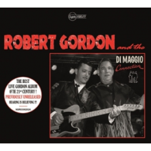 Gordon, Robert - And the Di Maggio Connection