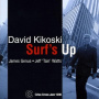 Kikoski, David (Trio) - Surf's Up