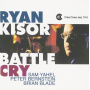 Kisor, Ryan (Quartet) - Battle Cry