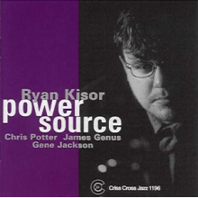 Kisor, Ryan (Quartet) - Power Source