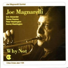 Magnarelli, Joe (Quintet) - Why Not