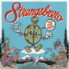 Strengsbrew - Too Far North