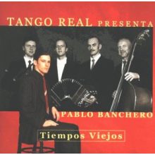 Tango Real - Tiempos Viejos