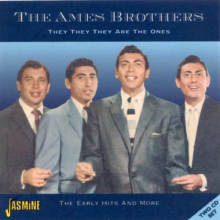 Ames Brothers - They They They Are the On