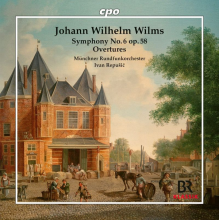 Munchner Rundfunkorchester & Ivan Repusic - Wilms: Symphonie Nr.6 & Ouverturen