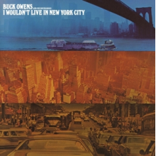 Owens, Buck & His Buckaroos - I Wouldn't Live In New York City