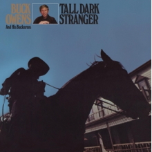 Owens, Buck & His Buckaroos - Tall Dark Stranger