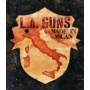L.A. Guns - Made In Milan