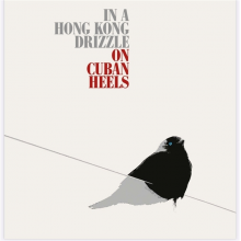Cuban Heels - Hong Kong Drizzle
