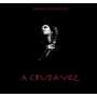 Mancusi, Lavinia - A Cruda Voz