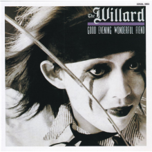 Willard - Good Evening Wonderful Fiend