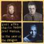 Haden, Charlie - In the Year of the Dragon