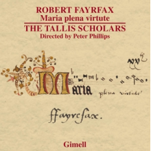 Phillips, Peter - Fayrfax: Maria Plena Virtute