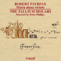 Phillips, Peter - Fayrfax: Maria Plena Virtute