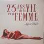 Bihl, Agnes - 25 Ans De La Vie D'une Femme