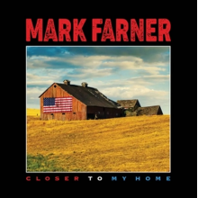 Farner, Mark - Closer To My Home
