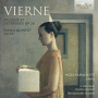 Vierne, L. - Spleens Et Detresses Op.38/Piano Quintet Op.42