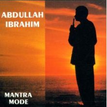 Ibrahim, Abdullah - Mantra Mode