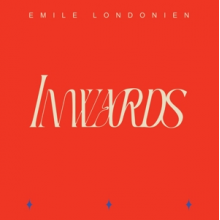 Londonien, Emile - Inwards