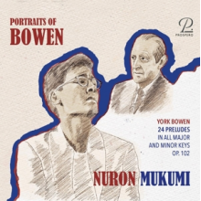 Mukumi, Nuron - Bowen: Piano Works