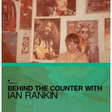 V/A - Behind the Counter With Ian Rankin