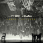 Vaiana, Pierre - Camera Obscura