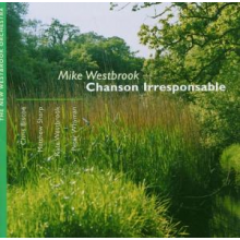 Westbrook, Mike - Chansons Irrsponsables