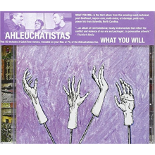 Ahleuchatistas - What You Will