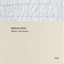 Eick, Mathias - When We Leave