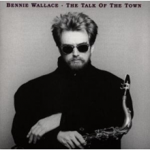 Wallace, Bennie - Talk of the Town