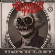 Damned Things - Ironiclast