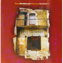 McManus, Tony - Pourquoi Quebec?
