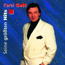 Karel Gott - Seine Grossten Hits