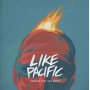 Like Pacific - Distant Like You Asked
