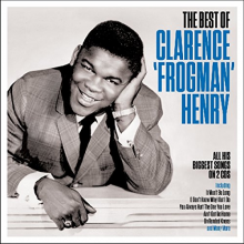 Henry, Clarence 'Frogman' - Best of