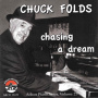 Folds, Chuck - Chasing a Dream