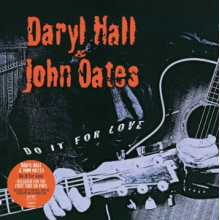 Hall, Daryl & John Oates - Do It For Love