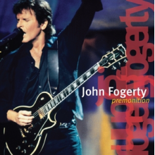 John Fogerty - Premonition