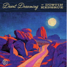 Kensrue, Dustin - Desert Dreaming