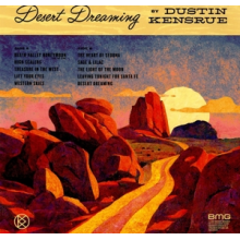 Kensrue, Dustin - Desert Dreaming