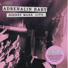 Marr, Johnny - Adrenalin Baby