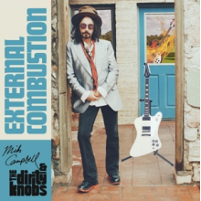 Mike Campbell & the Dirty Knob - External Combustion