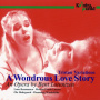 Lorentzen, B. - A Wondrous Love Story